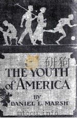 THE YOUTH OF AMERICA（1923 PDF版）