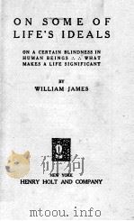 ON SOME OF LIFE'S IDEALS（1900 PDF版）