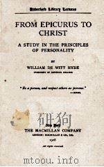 FROM EPICURUS TO CHRIST 1908 PDF电子版封面