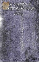 NEW STUDIES IN MYSTICAL RELIGION 1927 PDF电子版封面