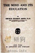 THE MIND AND ITS EDUCATION 1906 PDF电子版封面