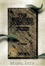 THE ENDURING QUESTIONS MAIN PROBLEMS OF PHILOSOPHY 5TH EDITION PDF电子版封面