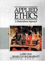 APPLIED ETHICS A MULTICULTURAL APPROACH PDF电子版封面