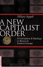 A NEW CAPITALIST ORDER HILARY APPEL PDF电子版封面