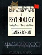 RE-PLACING WOMEN IN PSYCHOLOGY READINGS TOWARD A MORE INCLUSIVE HISTORY PDF电子版封面