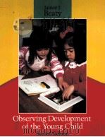 OBSERVING DEVELOPMENT OF THE YOUNG CHILD SECOND EDITION（ PDF版）