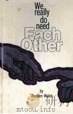 WE REALLY DO NEED EACH OTHER PDF电子版封面