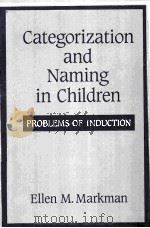 CATEGORIZATION AND NAMING IN CHILDREN PROBLEMS OF INDUCTION PDF电子版封面