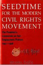SEED TIME FOR THE MODERN CIVIL RIGHTS MOVEMENT PDF电子版封面 0807116882