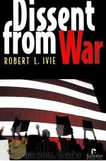 DISSENT FROM WAR PDF电子版封面 9781565492400