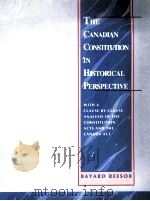 THE CANADIAN CONSTITUTION IN HISTORICAL PDF电子版封面 0131187619