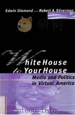 WHITE HOUSE TO YOUR HOUSE PDF电子版封面 9780262540865