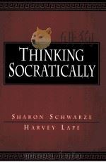 THINKING SOCRATICALLY     PDF电子版封面  0134386310   