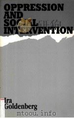 OPPRESSION AND SOCIAL INTERVENTION PDF电子版封面 0882296019