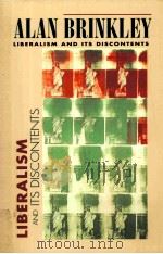 LIBERALISM AND ITS DISCONTENTS PDF电子版封面 0674001850