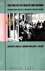 THE POLITICS OF HEALTH CARE REFORM PDF电子版封面 0822314894