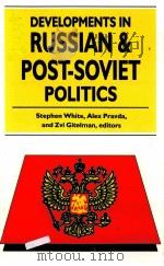 DEVELOPMENTS IN RUSSIAN AND POST-SOVIET POLITICS PDF电子版封面 0822315181