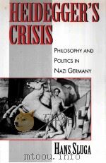 HEIDEGGER'S CRISIS PDF电子版封面 0674387112