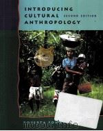 INTRODUCING CULTURAL ANTHROPOLOGY     PDF电子版封面  007282025X   