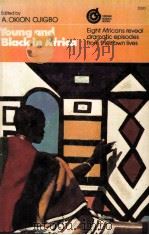 YOUNG AND BLACK IN AFRICA PDF电子版封面 0394708024