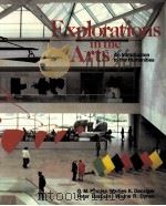 EXPLORATIONS IN THE ARTS PDF电子版封面 9780030629396