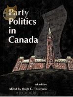 PARTY POLITICS IN CANADA PDF电子版封面 9780136508472