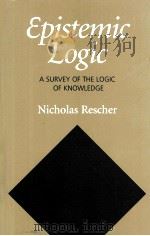 EPISTEMIC LOGIC A SURVEY OF THE LOGIC OF KNOWLEDGE（ PDF版）