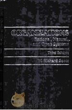 ORGANIZATIONS RATIONAL NATURAL AND OPEN SYSTEMS THIRD EDITION（ PDF版）