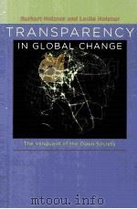 TRANSPARENCY IN GLOBAL CHANGE THE VANGUARD OF THE OPEN SOCIETY PDF电子版封面 0822958953