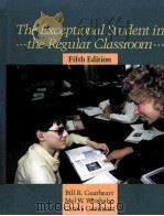 THE EXCEPTIONAL STUDENT IN THE REGULAR CLASSROOM FIFTH EDITION PDF电子版封面