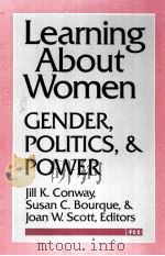 LEARNING ABOUT WOMENGENDER POLITICS AND POWER PDF电子版封面 0472063987