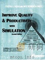 IMPROVE QUALITY AND PRODUCTIVITY WITH SIMULATION SECOND EDITION PDF电子版封面 1882229037