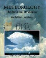 METEOROLOGY THE EARTH AND ITS WEATHER  2ND EDITION     PDF电子版封面  0395295165   