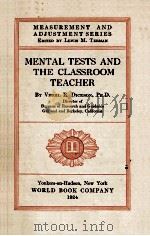 MENTAL TESTS AND THE CLASSROOM TEACHER 1924 PDF电子版封面