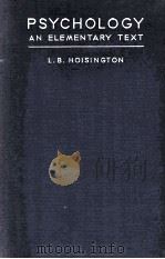 PSYCHOLOGY: AN ELEMENTARY TEXT（1935 PDF版）