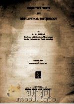 OBJECTIVE TESTS ON EDUCATIONAL PSYCHOLOGY 1934 PDF电子版封面