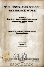 THE HOME AND SCHOOL REFERENCE WORK VOLUME X 1922 PDF电子版封面