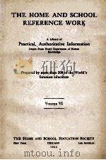 THE HOME AND SCHOOL REFERENCE WORK VOLUME VI（1922 PDF版）