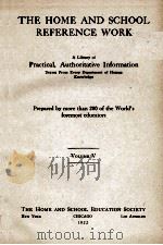 THE HOME AND SCHOOL REFERENCE WORK VOLUME V 1922 PDF电子版封面