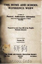 THE HOME AND SCHOOL REFERENCE WORK VOLUME III 1922 PDF电子版封面