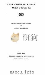 THAT CHINESE WOMAN: THE LIFE OF SAI-CHIN-HUA（1959 PDF版）
