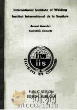 International Lnstitute of Welding Institut International de la Soudure 1979 PDF电子版封面