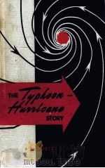 THE TYPHOON-HURRICANE STORY PDF电子版封面
