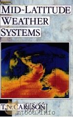 MID-LATITUDE WEATHER SYSTEMS PDF电子版封面