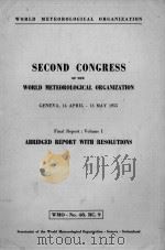 SECOND CONGRESS OF THE WORLD METEOROLOGICAL ORGANIZATION  VOLUME 1（ PDF版）
