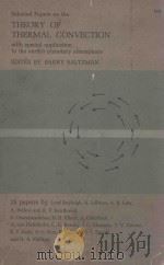 SELECTED PAPERS ON THE THEORY OF THERMAL CONVECTION（ PDF版）