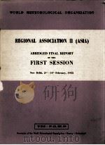 REGIONAL ASSOCIATION Ⅱ（ASIA） ABRIDGED FINAL REPORT OF THE FIRS SESSION（ PDF版）