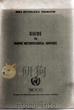 GUIDE TO MARINE METEOROLOGICAL SERVICES PDF电子版封面