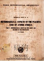 METEOROLOGICAL ASPECTS OF THE PEACEFUL USES OF ATOMIC ENERGY PDF电子版封面