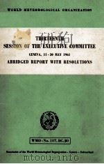 THIRTEENTH SESSION OF THE EXECUTIVE COMMITTEE GENEVA,11-30 MAY 1961 PDF电子版封面
